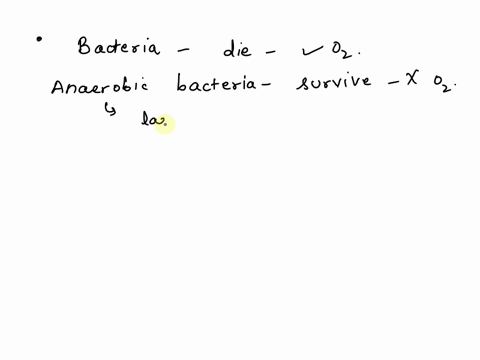bacteria-that-die-in-the-presence-of-oxygen-are-called-64566