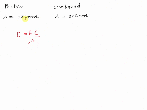question-11-2-points-a-photon-of-light-with-a-wavelength-of-550-nm-when-compared-to-a-photon-of-light-of-wavelength-325-nm-has-a-shorter-wavelength-higher-frequency-lower-energy-greater-velo-76048