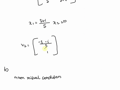 point-consider-the-linear-system-3-5-y-find-the-eigenvalues-and-eigenvectors-for-the-coefficient-matrix-3-i-3-i-11-v1-and-12-v2-find-the-real-valued-solution-to-the-initial-value-problem-yi-17767