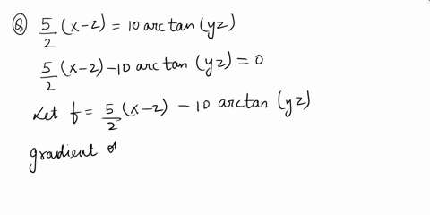 find-equations-of-the-following_-5-x-2-1oarctanyz-1-i-1-1-a-the-tangent-plane-152-10-51-2-5y-0-b-parametric-equations-of-the-normal-line-to-the-given-surface-at-the-specified-point-enter-you-99745