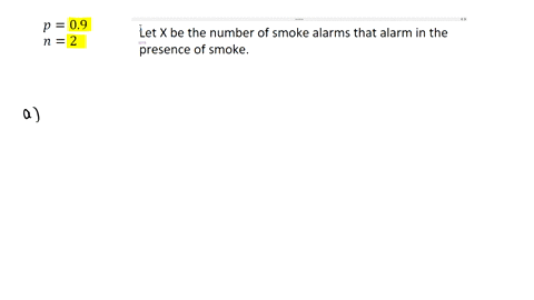 1-the-probability-that-a-smoke-alarm-will-function-properly-and-sound-an-alarm-in-the-presence-of-smoke-is-09-you-have-two-such-alarms-in-your-home-and-they-operate-independently-a-what-is-the-probabi