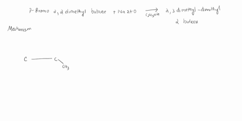 when-3-bromo-22-dimethylbutane-is-heated-in-dilute-solution-of-sodium-ethoxide-naeto-in-ethanol-23-dimethyl-butene-and-23-dimethyl-2-butene-are-formed-propose-detailed-stepwise-mechanism-for-30689