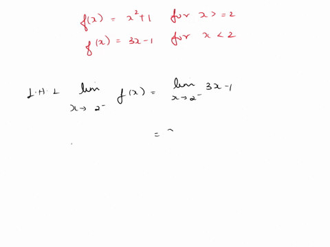 use-the-definition-of-continuity-to-show-that-the-function-is-continuous-at-the-given-number-a-fxx2-1-for-x2-fx3x-1-for-x2-a2-23987