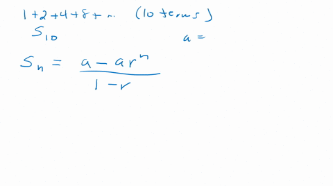 sum-of-a-geometric-sequence-acellus-find-the-sum-of-the-first-n-terms-using-the-formula-a-arn-1-1-1248-10-terms-13378
