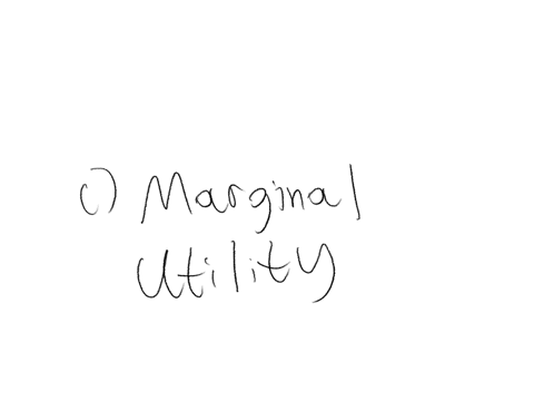 satisfaction-derived-from-consumer-choices-is-called-question-4select-one-a-total-utility-b-diminishing-marginal-utility-c-marginal-utility