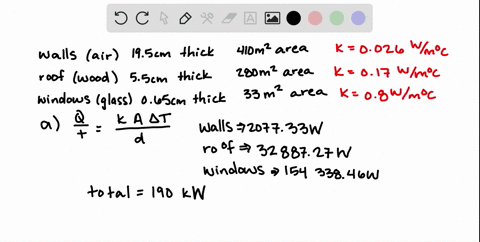 a-house-has-well-insulated-walls-195-mathrmcm-thick-assume-conductivity-of-air-and-area-410-mathrmm2-a-roof-of-wood-55-mathrmcm-thick-area-280-mathrmm2-and-uncovered-windows-065-mathrmcm-thick-and-t-2