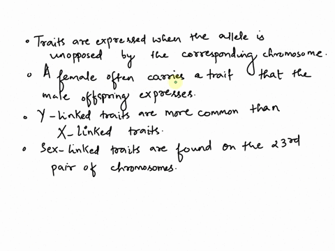 question-5-1-pts-ail-the-following-are-true-about-sex-linked-traits-except-traits-are-expressed-when-the-an-allele-is-unopposed-by-the-corresponding-chromosome-a-female-often-carries-a-trait-15523