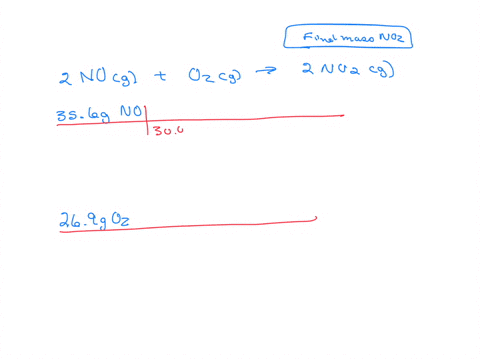 if-356-g-of-no-and-269-g-of-o2-react-together-what-is-the-mass-in-harms-of-no2-that-can-be-formed-via-the-reaction-below-2-no-g-o2-g-2-no2-g-01149