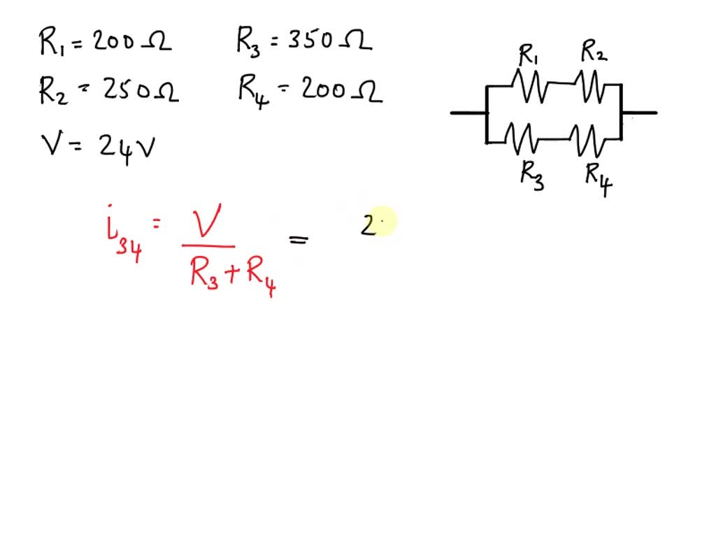 SOLVED Given four resistors R1 = 100 ohms, R2 = 250 ohms, R3 = 350