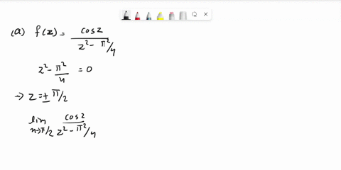 4-find-the-isolated-singularities-of-the-following-functions-and-determine-whether-they-are-removableessentialor-polesalso-find-the-order-of-any-poles-a-fzcosz-z2_r2-wyue8oi-jo-youeaq-e-sj-0-36763