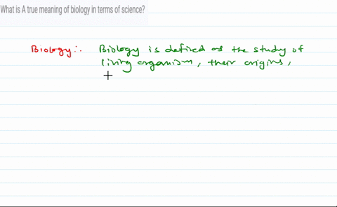 what-is-a-true-meaning-of-biology-in-terms-of-science-74993
