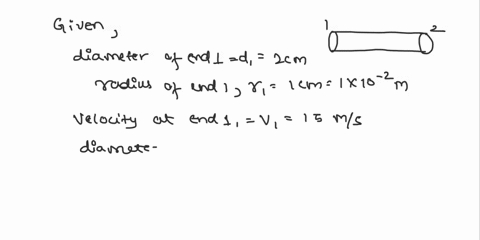 water-enters-pipe-with-diameter-of-20-cm-at-a-speed-of-150-ms-at-wnat-velocity-will-come-out-the-other-end-if-the-pipe-has-narrowed-to-diameter-of-15-cm-if-the-narrow-end-of-the-pipe-is-10-m-71954