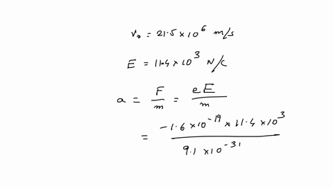 an-electron-with-speed-v0-215-x-106-ms-is-travelling-parallel-to-an-electric-field-of-magnitude-e-114-x-103-nc-a-how-far-will-the-electron-travel-before-it-stops-b-how-much-time-will-elapse-before-it-
