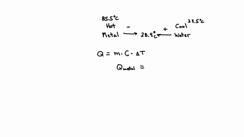 a-650-g-piece-of-metal-at-855c-is-placed-in-1000-g-of-water-in-a-coffee-cup-calorimeter-at-235c-everything-comes-to-the-same-temperature-at-284c-what-is-the-specific-heat-of-the-metal-cwater-73114