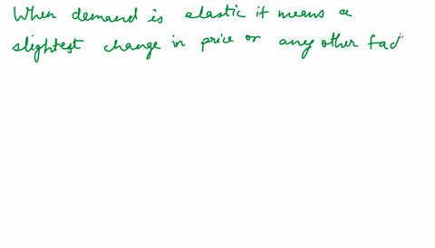 question-8-which-of-the-following-is-not-characteristic-of-the-demand-for-commodity-that-is-elastic-buyers-are-relatively-the-elasticity-coefficient-c-total-revenue-declines-if-sensitive-to-81662