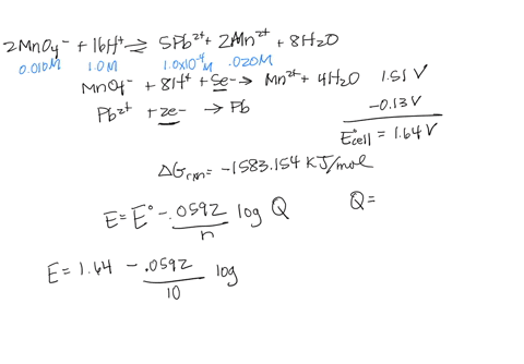 a-galvanic-cell-has-the-following-balanced-reaction-5-pb-2-mno4-16-h-5-pb2-2-mn2-8-h2o-and-the-following-reduction-potentials-mno4-8-h-5-e-mn2-4-h2o-e-151-v-pb2-2-e-pb-e-013-v-ecell-164-v-delta-g-reac