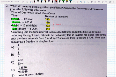 when-do-creative-people-get-their-good-ideas-gives-the-assume-that-following-information-the-survey-of-967-inventors-time-of-day-when-good-ideas-occur-time-number-of-inventors-6-am-12-noon-2-09398