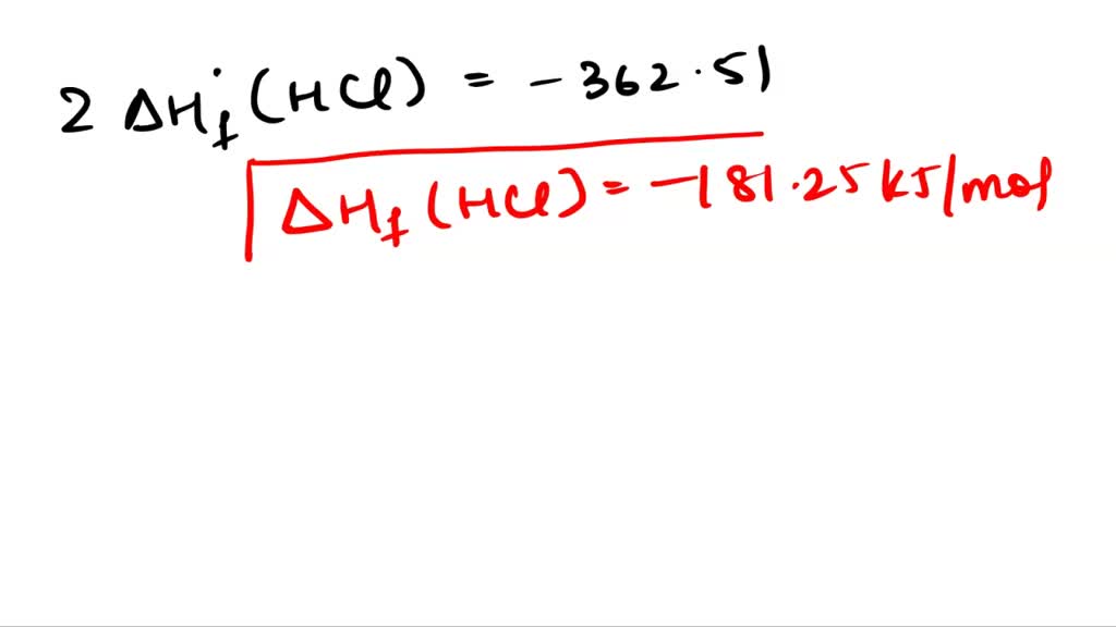 SOLVED A scientist measures the standard enthalpy change for the