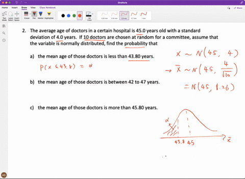 the-average-age-of-doctors-in-certain-hospital-is-450-years-old-with-standard-deviation-of-40-years-if-10-doctors-are-chosen-at-random-for-committee_-assume-that-the-variable-is-normally-dis-22332