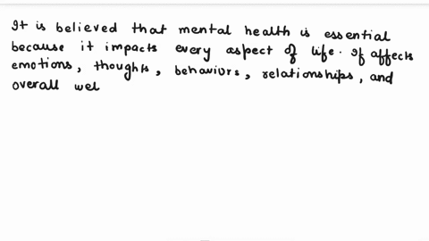 write-400-words-on-why-you-believe-your-mental-health-is-essential-how-do-you-maintain-your-mental-wellness