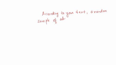according-to-your-text-a-random-sample-of-about-______-people-will-represent-the-general-american-population-reasonably-well-100-million-two-1500-20-million