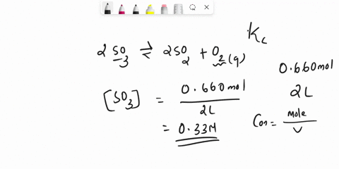 at-a-certain-temperature-0660-mol-so-is-placed-in-a-200-l-container-2so3g-2s02g-02g-at-equilibrium-0170-mol-02-is-present-calculate-kc-kc-44697