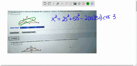 use-the-law-of-cosines-to-determine-the-indicated-side-x-assume-b-25-and-c-round-your-answer-to-one-decimal-place-398-ialhlo-iuont-need-help-submit-answer-practice-another-version-m1-points-54073