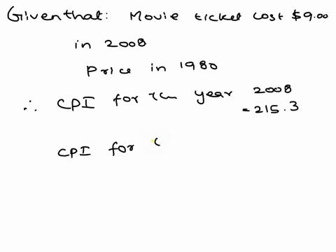 if-a-movie-ticket-cost-900-in-2008-what-was-its-price-in-1980-dollars-70496