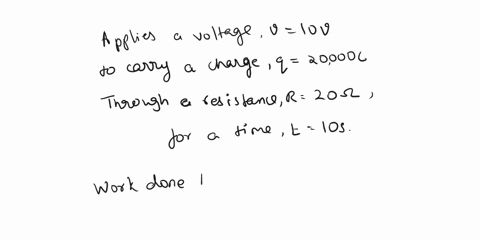 a-battery-of-10-v-carries-20000c-of-charge-through-a-resistance-of-20-ohm-calculate-the-work-done-43397