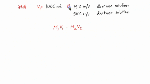 using-dilution-of-a-solution-formula-a-doctor-orders-1000-ml-of-a-350-mv-dextrose-solution-if-you-have-a-500-mv-dextrose-solution-how-many-milliliters-would-you-use-to-prepare-1000-ml-of-35-13953