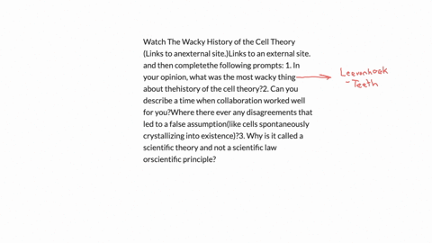 watch-the-wacky-history-of-the-cell-theory-links-to-anexternal-sitelinks-to-an-external-site-and-then-completethe-following-prompts-1-in-your-opinion-what-was-the-most-wacky-thing-about-theh-42037