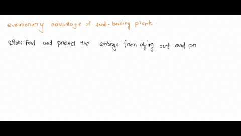 which-of-the-following-is-not-an-evolutionary-advantage-of-seed-bearing-plants-the-plant-embryo-and-food-supply-are-encased-in-a-protective-covering-is-protected-from-drying-out-and-predatio-97212