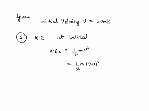 a-ball-is-projected-vertically-upwards-with-initial-velocity-to-reach-its-maximum-height-20m-s-calculate-the-following-1-the-kinetic-energy-of-the-ball-at-the-initial-and-final-position-2-th-01867