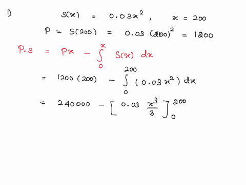 1-for-the-supply-function-sx-and-demand-level-x-find-the-producers-surplus-sx-003x2-x-200-______-2for-the-demand-function-dx-and-supply-function-sx-complete-the-following-dx-300-04x-sx-02x-a-37234