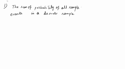 1-the-sum-of-the-probabilities-of-all-the-simple-events-in-a-discrete-sample-space-always-equals-_____-1-03-15-06-2-two-events-a-and-b-are-independent-if-pa05-and-pb04-we-will-have-pab02-tru-55647