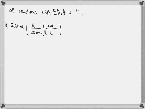 how-many-milliliters-of-00500-m-edta-are-required-to-react-with-500-ml-of-00100-m-ca2-with-500-ml-of-00100-m-al3-18694