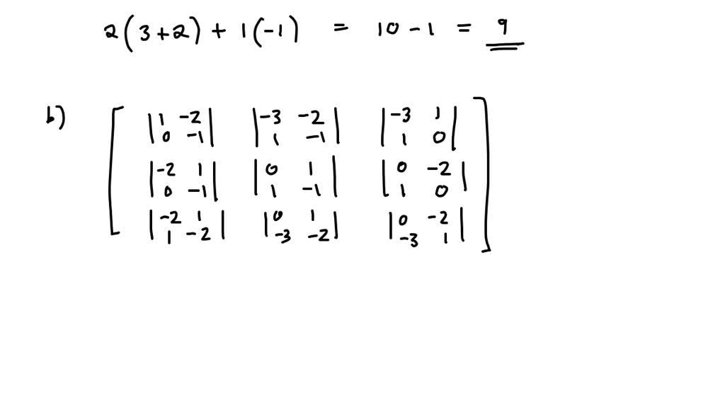 SOLVED: point) Let (a) Find the determinant of A det(A) (b) Find the ...