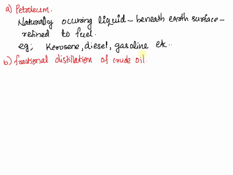 definition-of-petroleum-and-explanation-of-the-fractional-distillation-of-crude-oil-list-different-hydrocarbons-extracted-from-crude-oil-their-boiling-points-and-the-uses-of-each-product-13607
