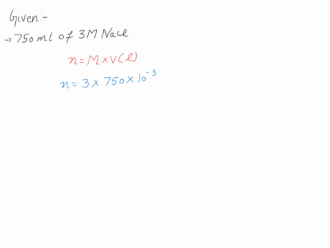 calculate-the-moles-and-the-mass-of-solute-in-7500-ml-of-300-m-nacl-225-moles-and-131-0-225-moles-and-00385-400-moles-and-234-g-400-moles-and-00684-225-10-3-moles-and-385-g-71097