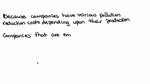if-society-wishes-to-reduce-overall-pollution-by-a-certain-amount-why-might-different-amounts-of-reduction-at-different-firms-be-efficient