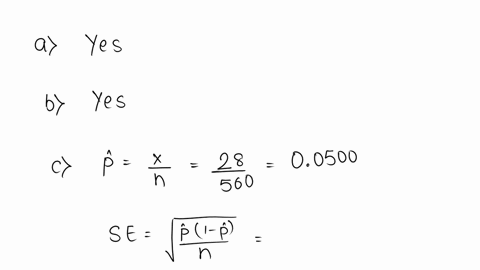 question-if-n-560-and-p-005-construct-95-confidence-interval-about-the-population-proportion-round-your-answers-t0-three-decimal-places-prellminary-is-it-safe-to-assume-that-005-of-all-subje-69567