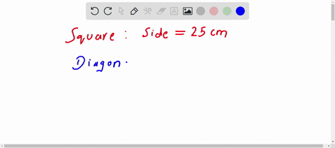 9-the-side-of-a-square-is-25-cm-find-the-length-of-its-diagonal-correct-to-2-decimal-places-32878