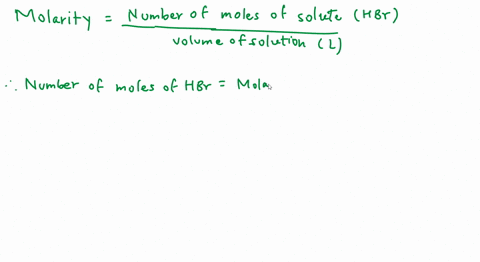 what-volume-in-ml-of-0220-m-hbr-solution-is-required-to-produce-00105-moles-of-hbr-18355