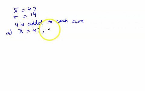 suppose-that-the-distribution-of-a-set-of-scores-has-mean-of-47-and-standard-deviation-of-14-if-4-added-each-score-what-will-be-the-niean-and-the-standard-deviation-of-the-distribution-of-ne-09378