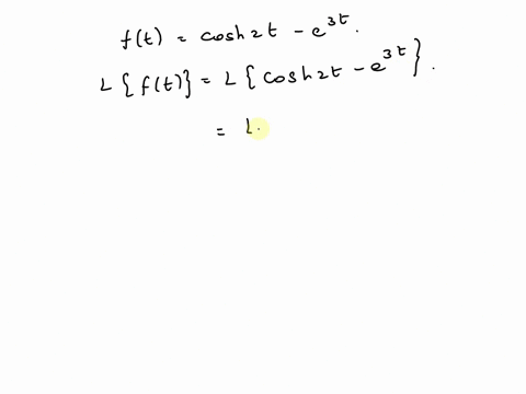 find-the-laplace-transformation-of-the-following-function-ft-cosh-2t-e3t-95056
