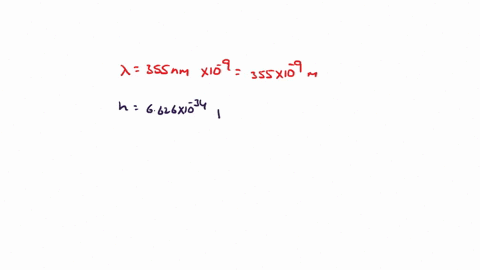 subn-determine-the-energy-of-a-photon-with-a-wavelength-of-355-nm-h-6626-x-10-34-j-and-c-300-x-108-ms-10-ocrotwi-hfftenni-iroeotco-45236