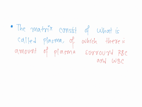blood-is-unlike-other-types-of-connective-tissue-in-that-the-matrix-is-not-made-by-the-cells-true-or-false-true-false-23429