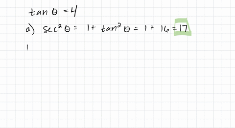 given-tan-0-4-use-trigonometric-identities-to-find-the-exact-value-of-each-of-the-following-sec-20-cot-0-cot-csc-soc-20-simplily-your-answer-including-any-radicals-use-integers-fracilons-for-81839