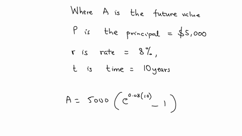 what-is-the-future-worth-of-an-equal-payment-series-of-5000-per-year-for-ten-years-if-the-interest-rate-is-8-compounded-continuously-09057