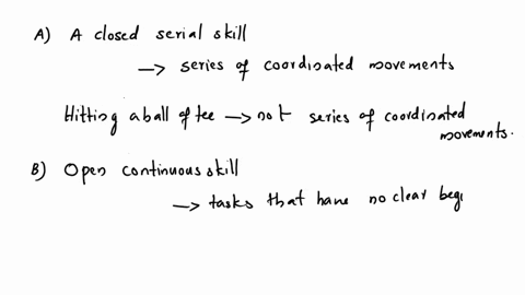 hitting-a-ball-off-a-tee-would-be-considered-which-of-the-following-a-a-closed-serial-skillb-an-open-continuous-skillc-an-open-discrete-skilld-a-closed-discrete-skill-62087
